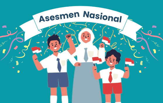 Surat Edaran Pelaksanaan Asesmen Nasional (AN ) Tahun 2025
